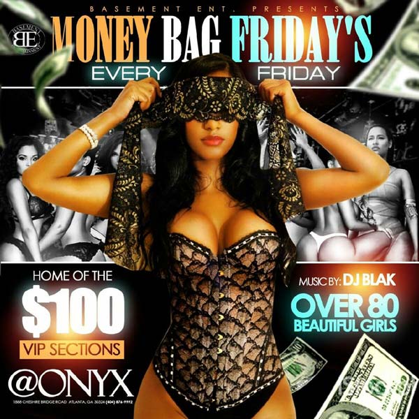 Money Bag Friday's - Club Onyx