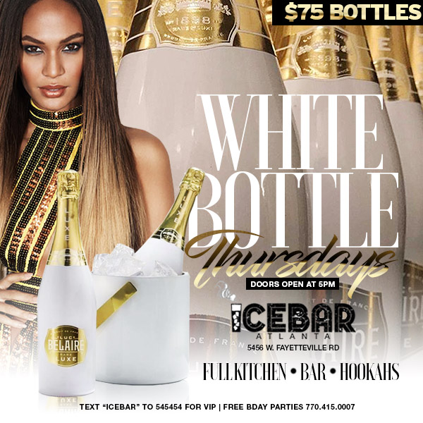 White Bottle Thursdays Only At Icebar ATL - Client Provided Icebar
