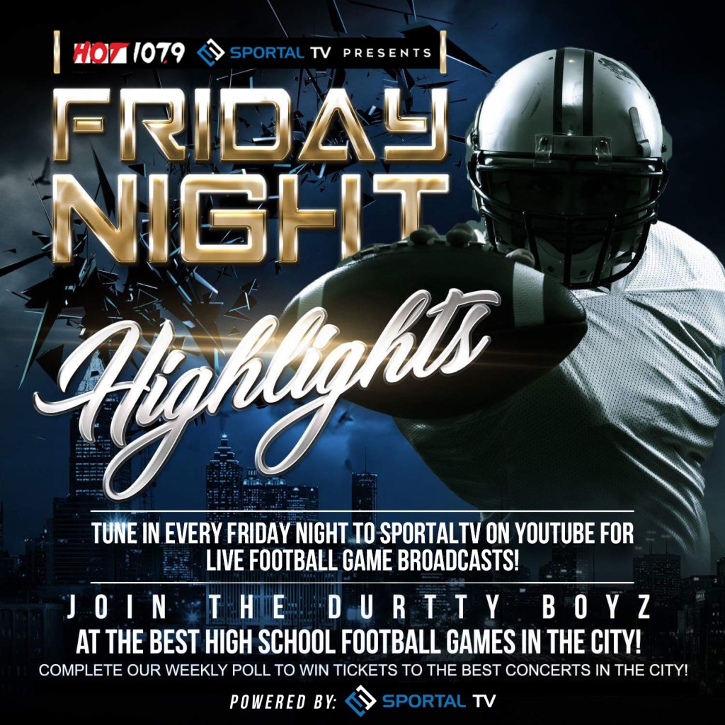 Friday Night Lights High School Football Showcase 2018 Hot 107.9