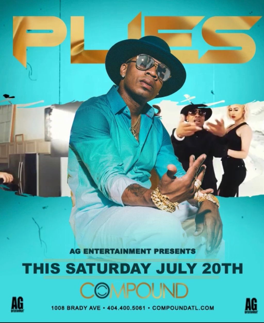 AG Entertainment Presents: Plies Live At Compound ATL