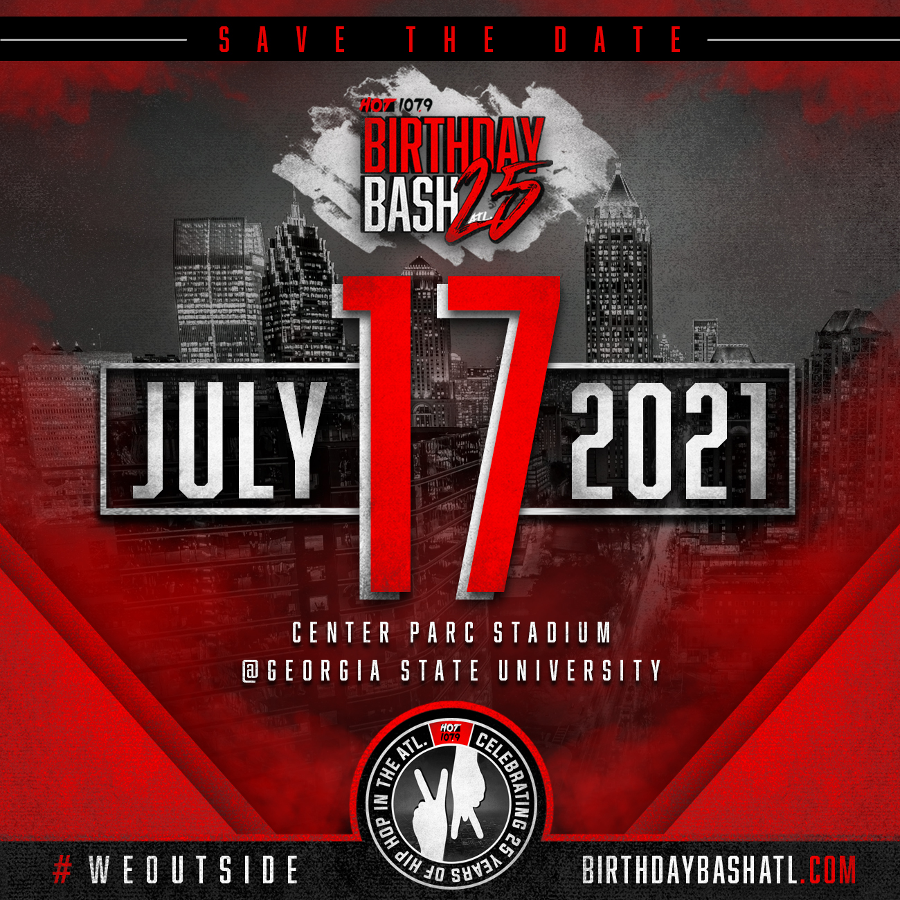 SAVE THE DATE Birthday Bash 25 at Center Parc Stadium July 17th