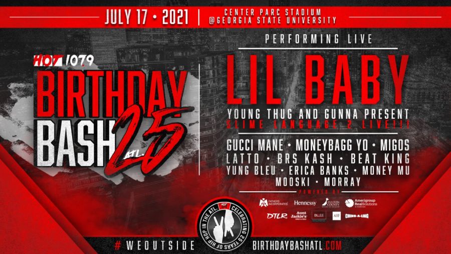 MORE ARTISTS ANNOUNCED Birthday Bash ATL 25 July 17th Hot 107.9