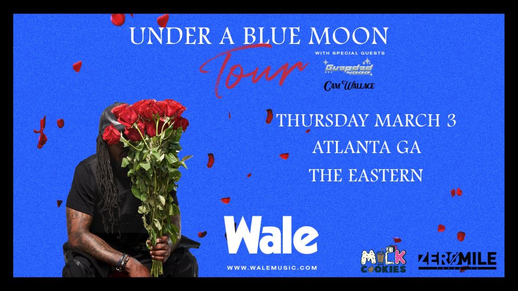 Get tickets for Wale w/ Guapdad 4000 & Cam Wallace promoted by Zero Mile & Milk + Cookies