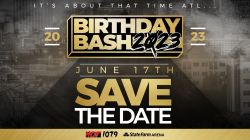 Birthday Bash ATL 2023: Save The Date! June 17th @ State Farm Arena