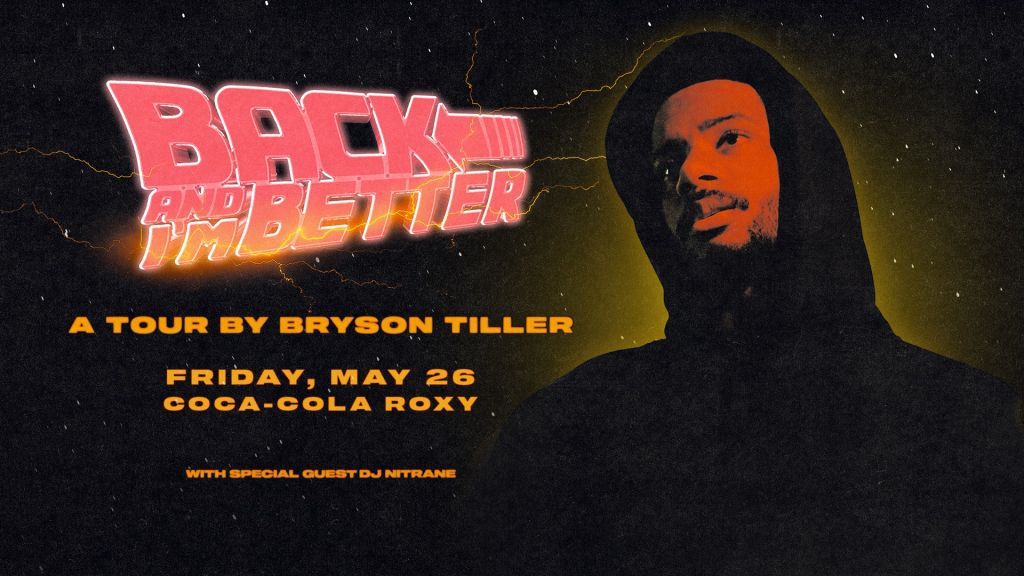 Bryson Tiller: Back And I’m Better Tour