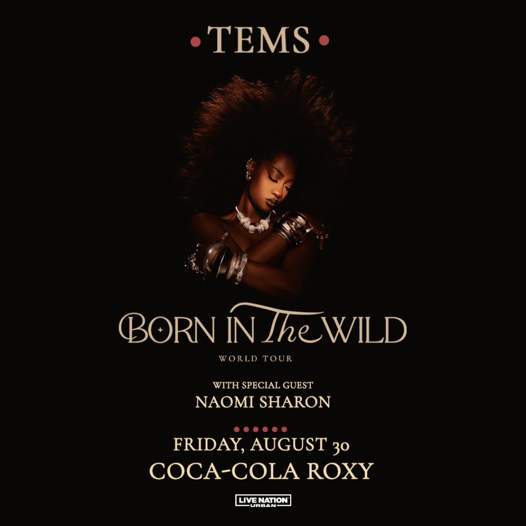 Born In The Wild Tour with TEMS and Special Guest Naomi Sharon