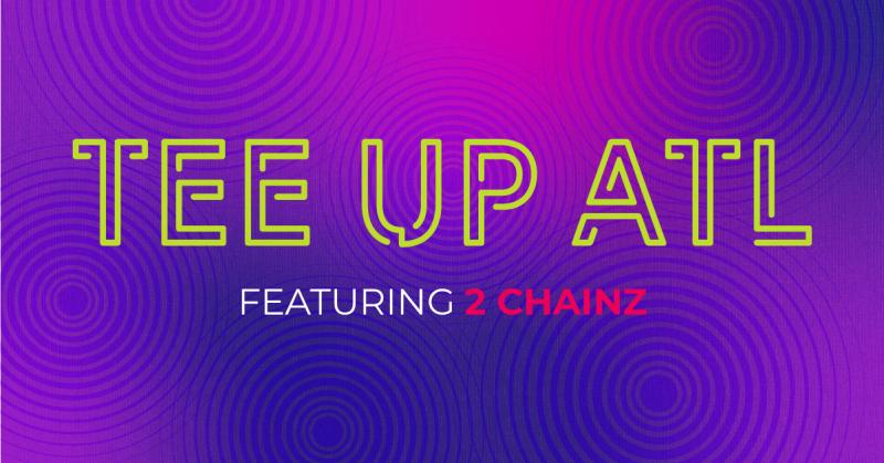 Tee Up ATL 2024 starring 2 Chainz