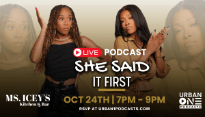 She Said It First Live Show