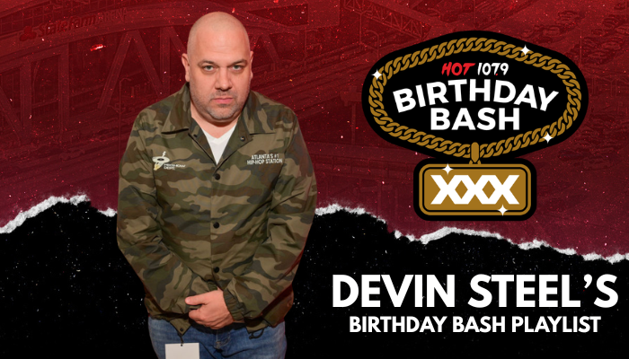 BIRTHDAY BASH XXX: Devin Steel's Playlist
