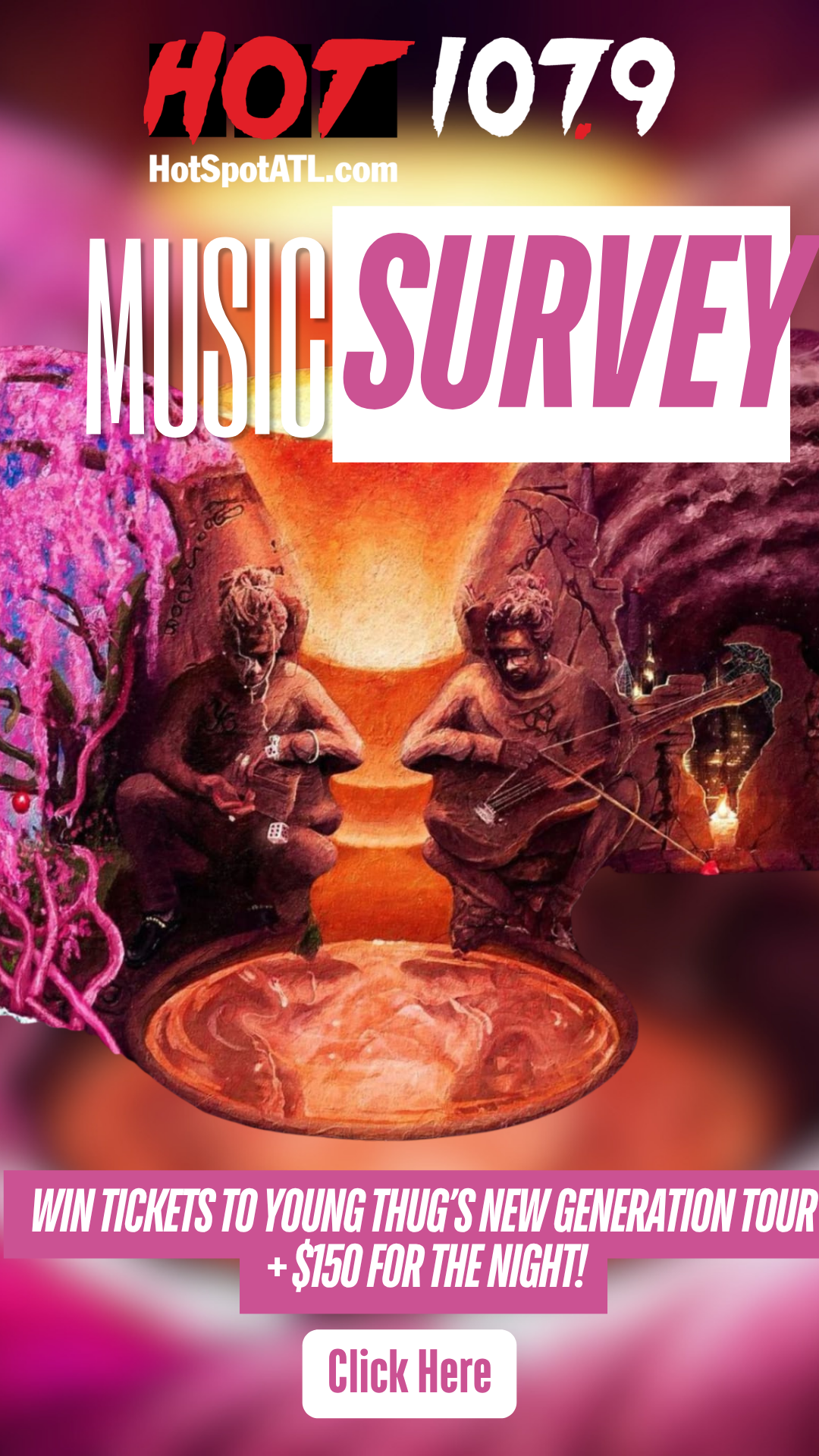 Surreal digital artwork depicting two figures playing guitars against a fiery, psychedelic background. Text reads "HOT 107.9 MUSIC SURVEY" and "WIN TICKETS TO YOUNG THUG'S NEW GENERATION TOUR + $150 FOR THE NIGHT!