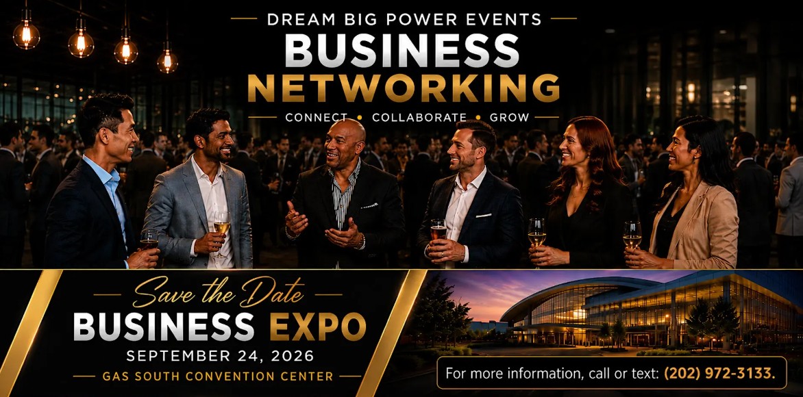 A group of well-dressed business professionals networking and socializing at a "Dream Big Power Events" business networking event. The event is advertised as "Business Networking: Connect, Collaborate, Grow" with a "Save the Date" for a "Business Expo" on September 24, 2026 at the GAS South Convention Center.